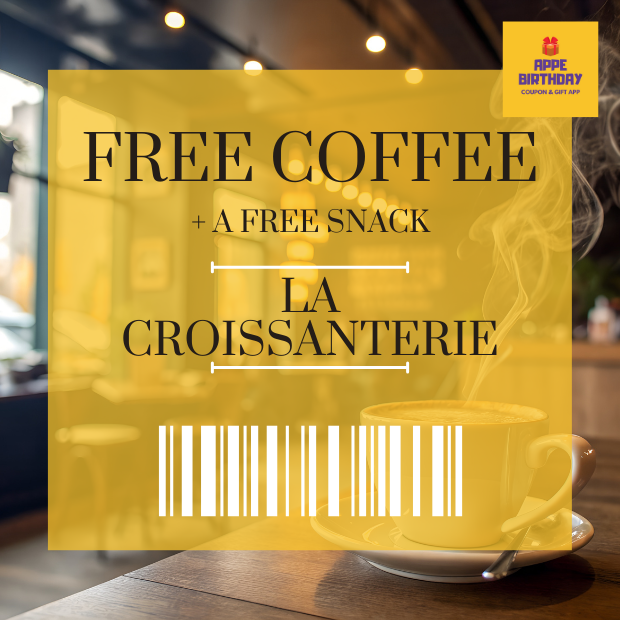 La Croissanterie Free Coffee & Snack